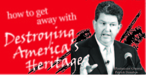  How to Get Away with Destroying America's Heritage 