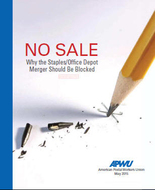 APWU Takes Opposition to Flawed Staples, Office Depot Merger Plan Overseas APWU Takes Opposition to Flawed Staples, Office Depot Merger Plan Overseas